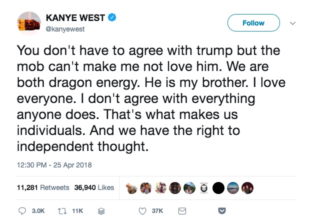KANYE_WEST_on_Twitter___You_don_t_have_to_agree_with_trump_but_the_mob_can_t_make_me_not_love_him__We_are_both_dragon_energy__He_is_my_brother__I_love_everyone__I_don_t_agree_with_everything_anyone_does__That_s_what_makes_us_individuals__An