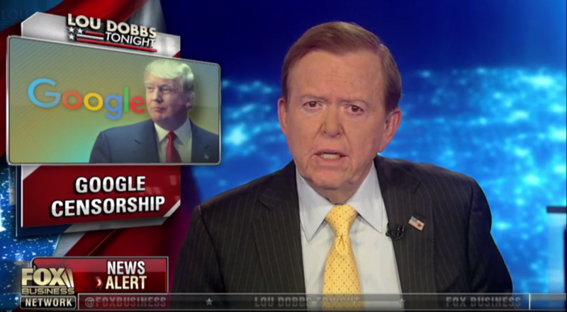 Lou Dobbs from a August 27, 2018, segment on his Fox Business show about Google's supposed censorship of conservative news outlets.