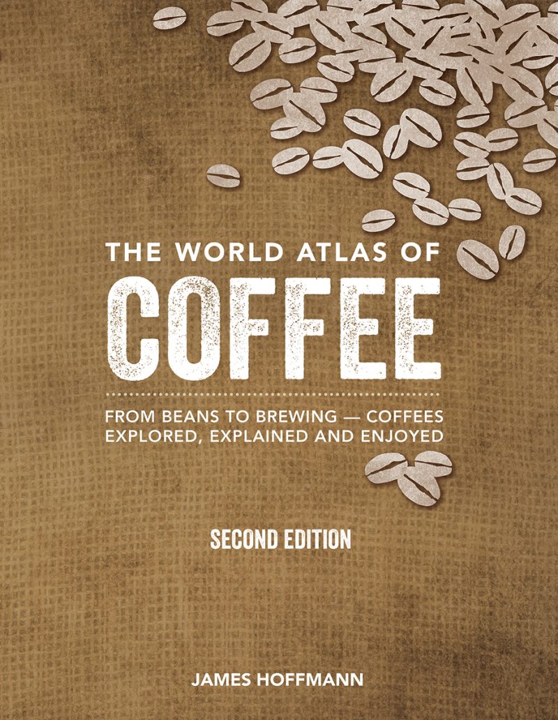 World Atlas of Coffee 2nd Ed