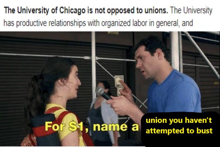 UChicago union busting meme