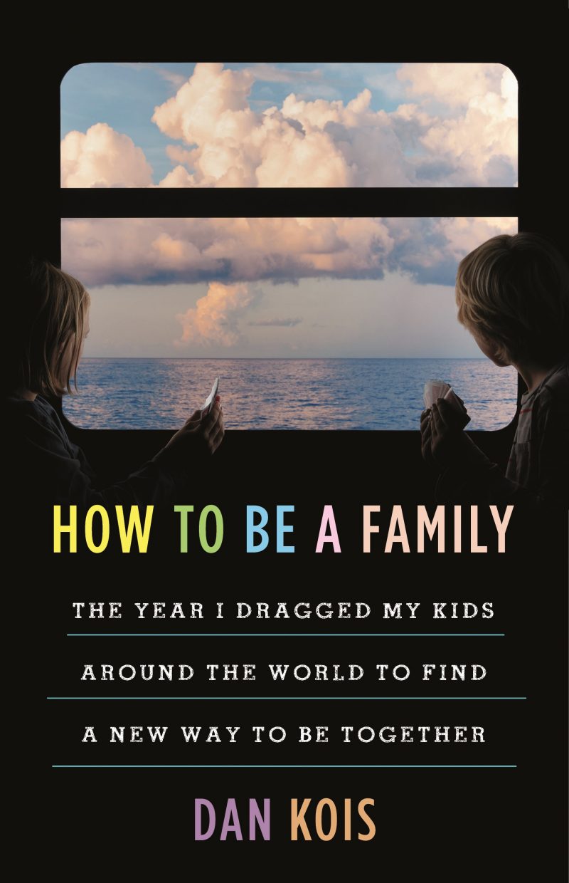 How To Be A Family
